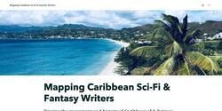 Mapping Caribbean Sci-Fi & Fantasy Writers