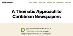 dLOC as Data: A Thematic Approach to Caribbean Newspapers